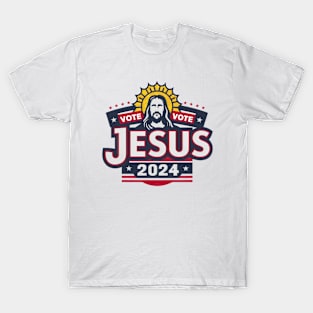 Vote for Jesus 2024 - Vote for the King of Kings T-Shirt